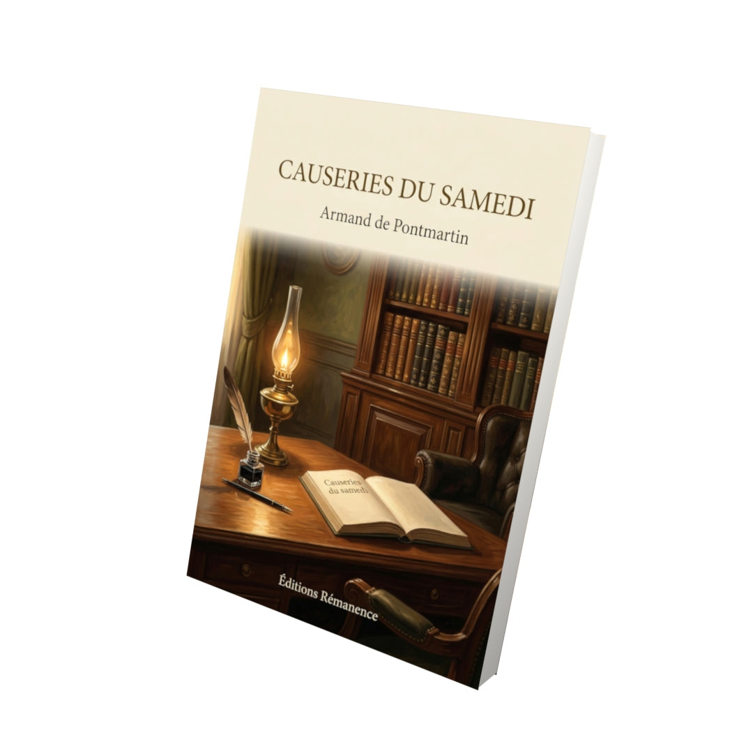 Livre Causeries du samedi par Armand de Pontmartin - Vue 3D - Editions Remanence