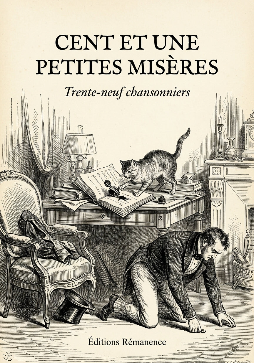 Livre Cent et une petites misères par Trente-neuf chansonniers - Couverture - Editions Remanence