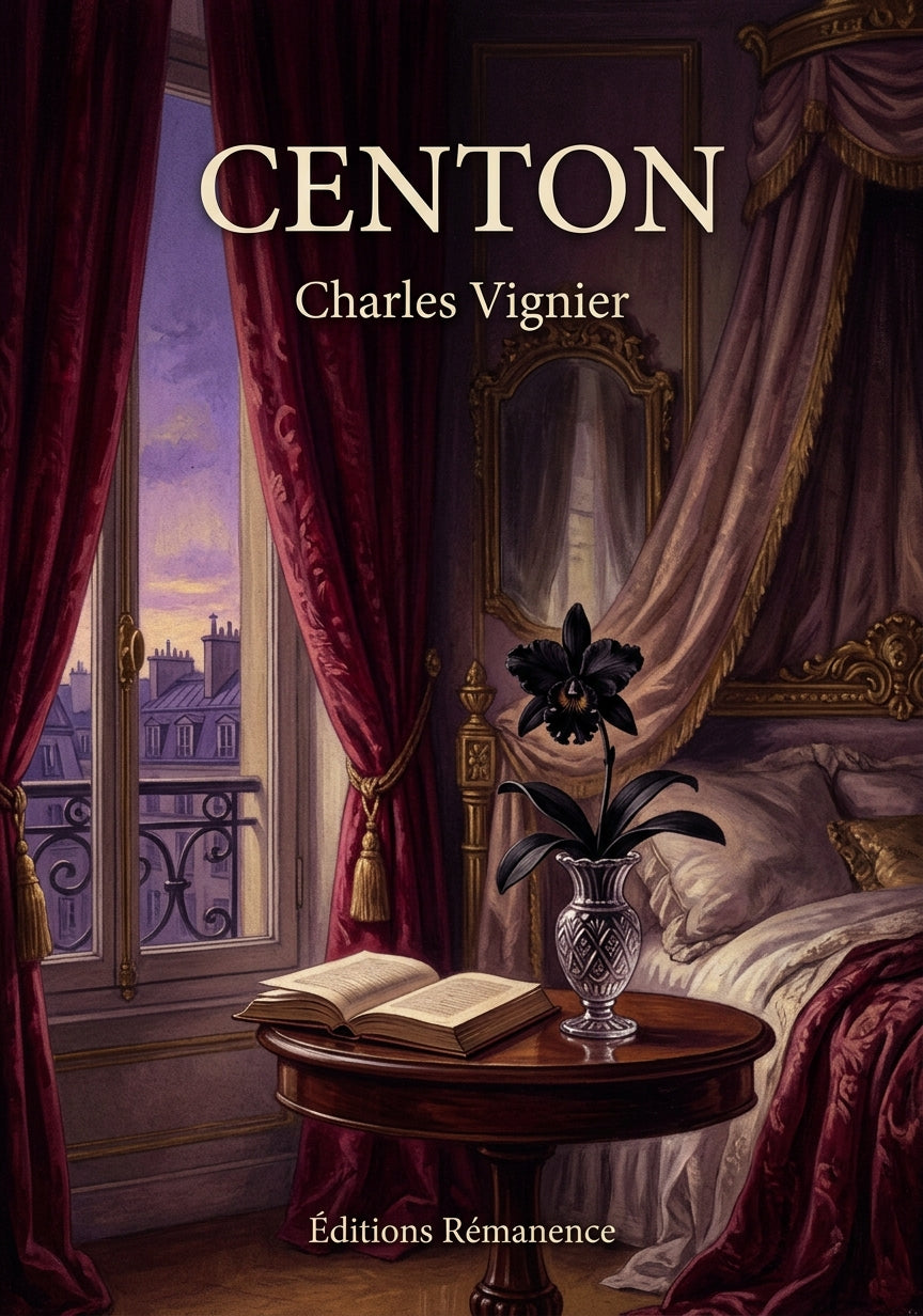 Livre Centon par Charles Vignier - Couverture - Editions Remanence
