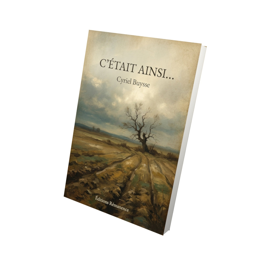 Livre C’était ainsi… - Cyriel Buysse - Vue 3D - Editions Remanence