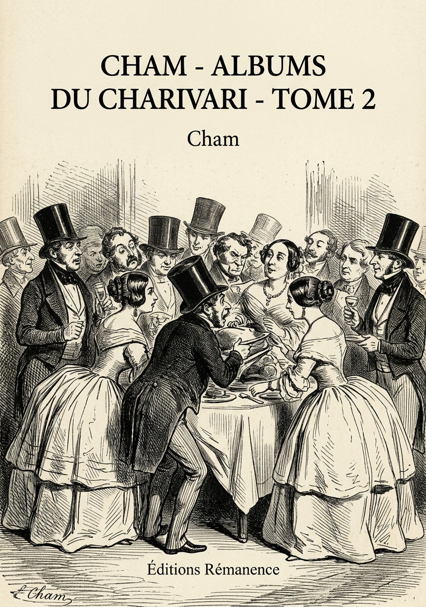Livre Cham - Albums du Charivari - Tome 2 par Cham - Couverture - Editions Remanence