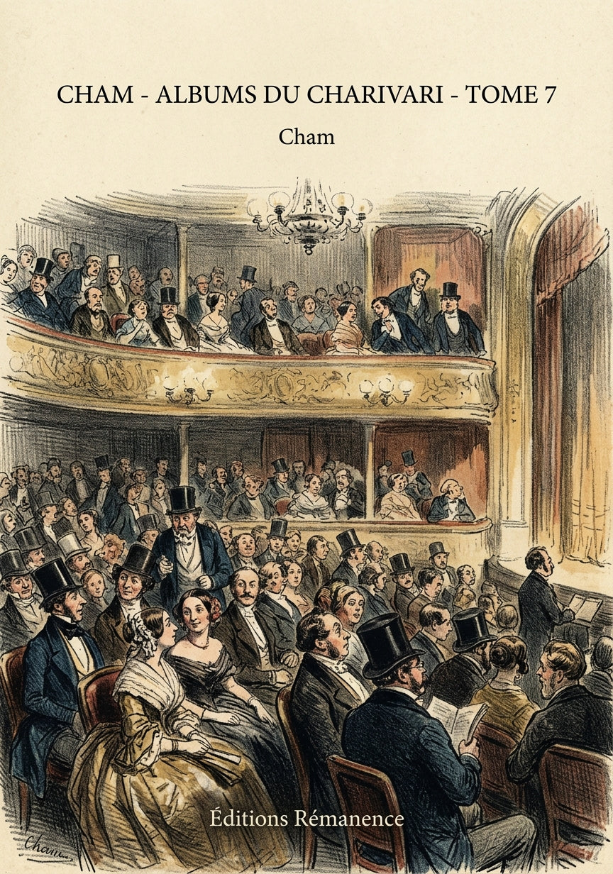 Livre Cham - Albums du Charivari - Tome 7 par Cham - Couverture - Editions Remanence