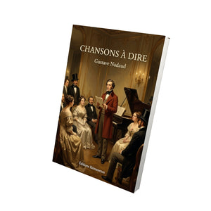 Chansons à dire - Gustave Nadaud