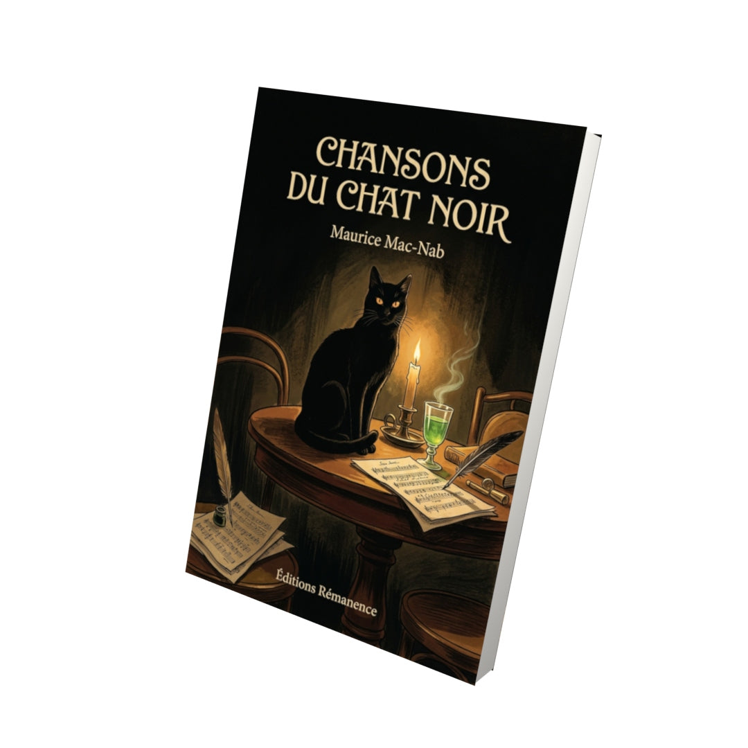 Livre Chansons du Chat noir par Maurice Mac-Nab - Vue 3D - Editions Remanence
