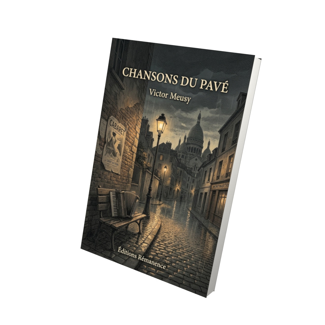 Livre Chansons du Pavé par Victor Meusy - Vue 3D - Editions Remanence