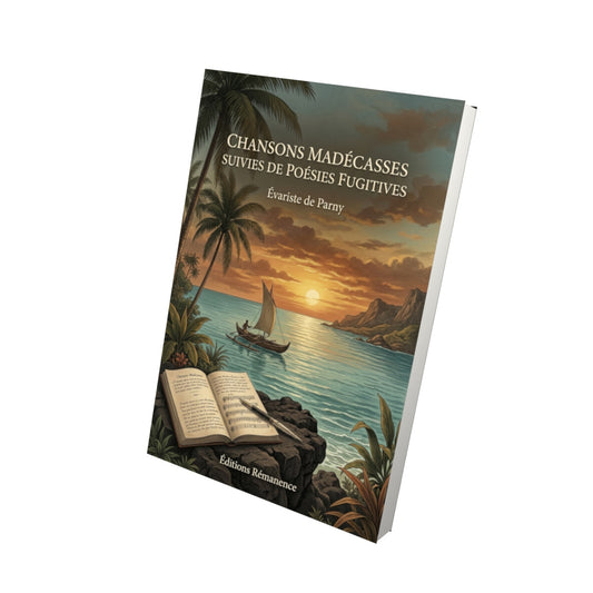 Livre Chansons madécasses suivies de Poésies fugitives par Évariste de Parny - Vue 3D - Editions Remanence