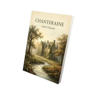 Chanteraine - André Theuriet
