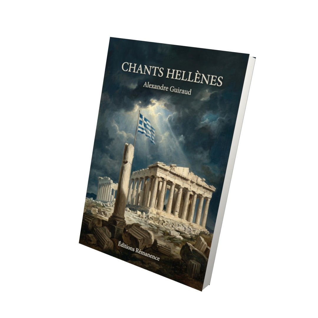 Livre Chants hellènes par Alexandre Guiraud - Vue 3D - Editions Remanence
