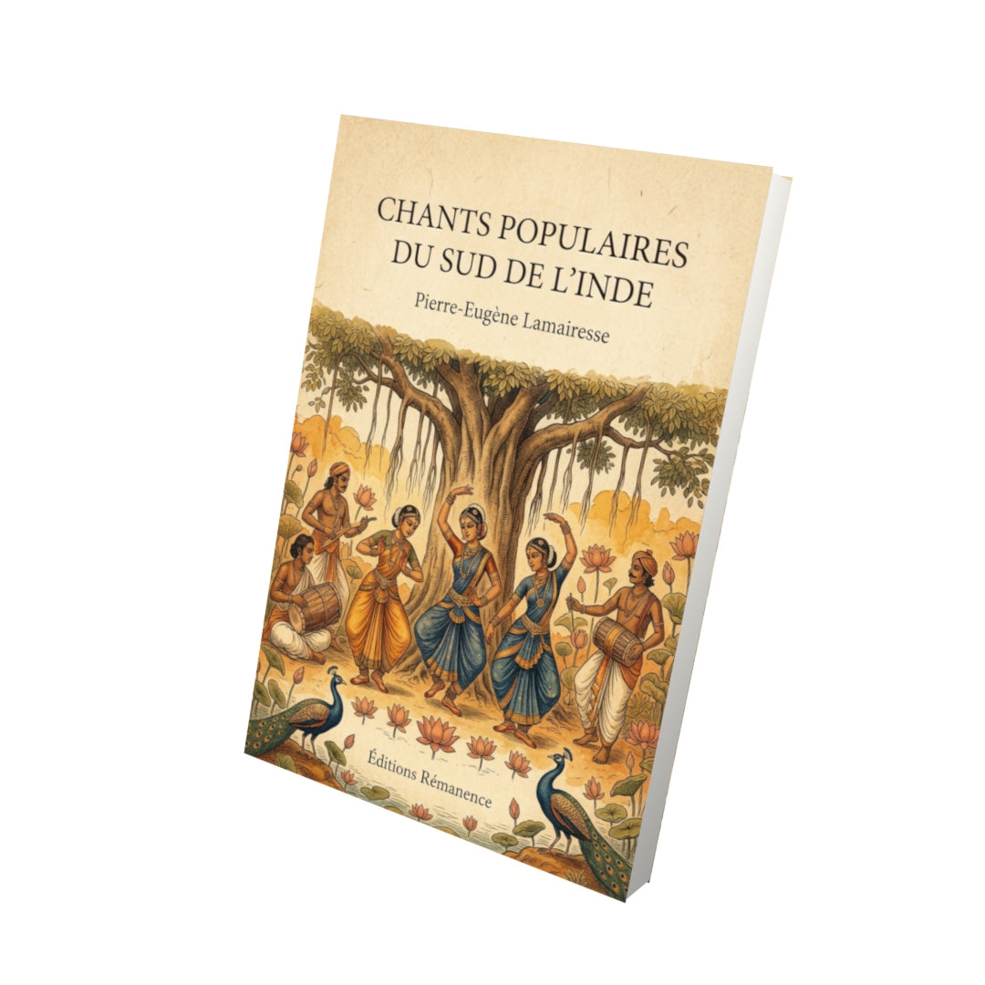 Livre Chants populaires du sud de l’Inde par Pierre-Eugène Lamairesse - Vue 3D - Editions Remanence