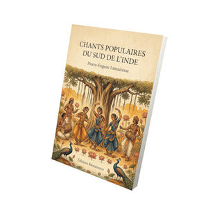 Chants populaires du sud de l’Inde - Pierre-Eugène Lamairesse