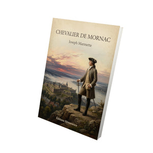 Chevalier de Mornac - Joseph Marmette