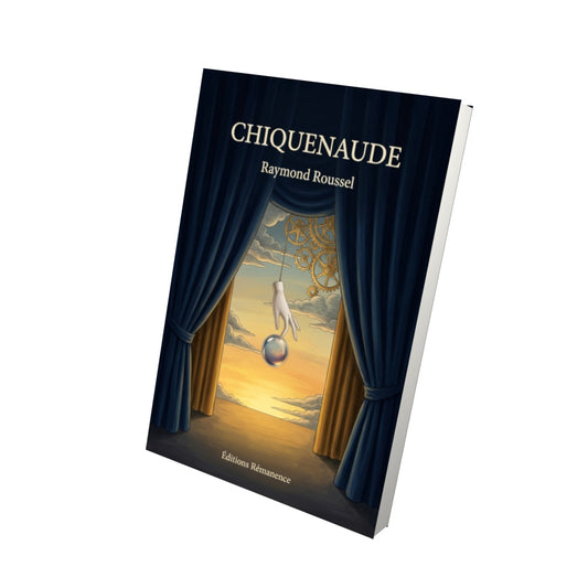 Livre Chiquenaude par Raymond Roussel - Vue 3D - Editions Remanence