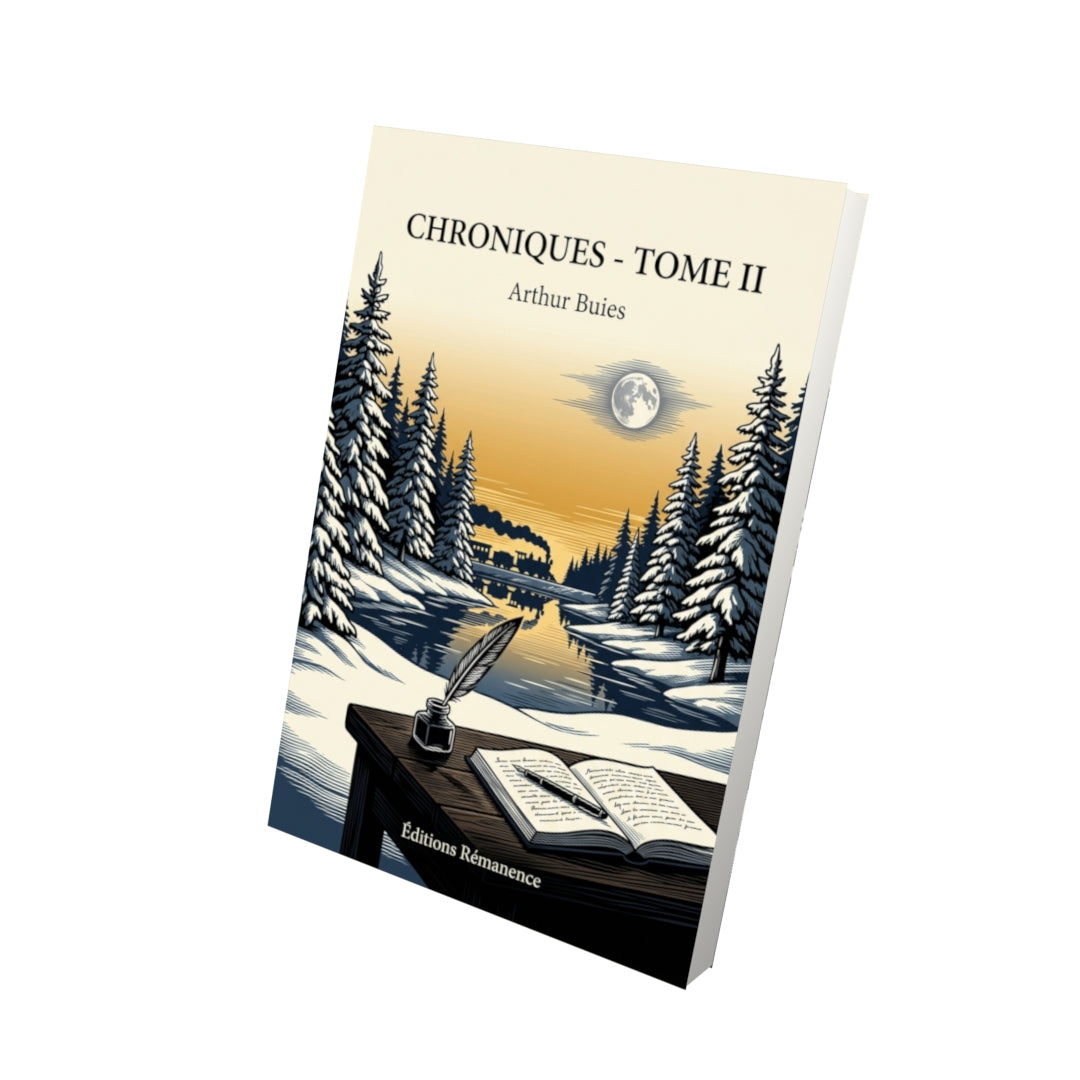 Livre Chroniques - Tome II par Arthur Buies - Vue 3D - Editions Remanence