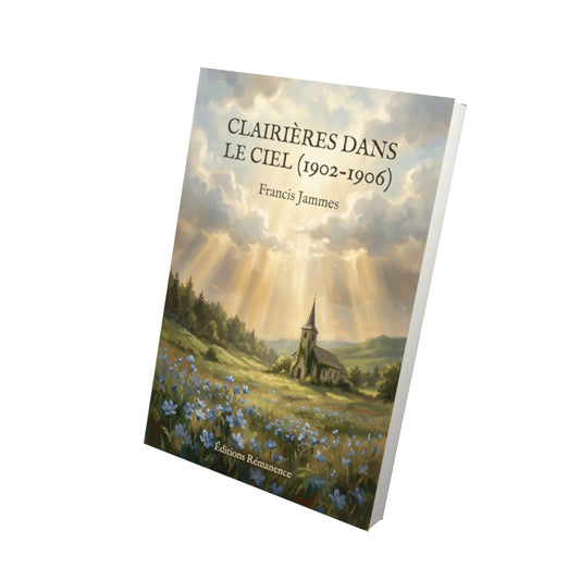 Livre Clairières dans le Ciel (1902-1906) par Francis Jammes - Vue 3D - Editions Remanence