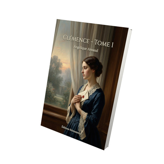 Livre Clémence - Tome 1 par Angélique Arnaud - Vue 3D - Editions Remanence
