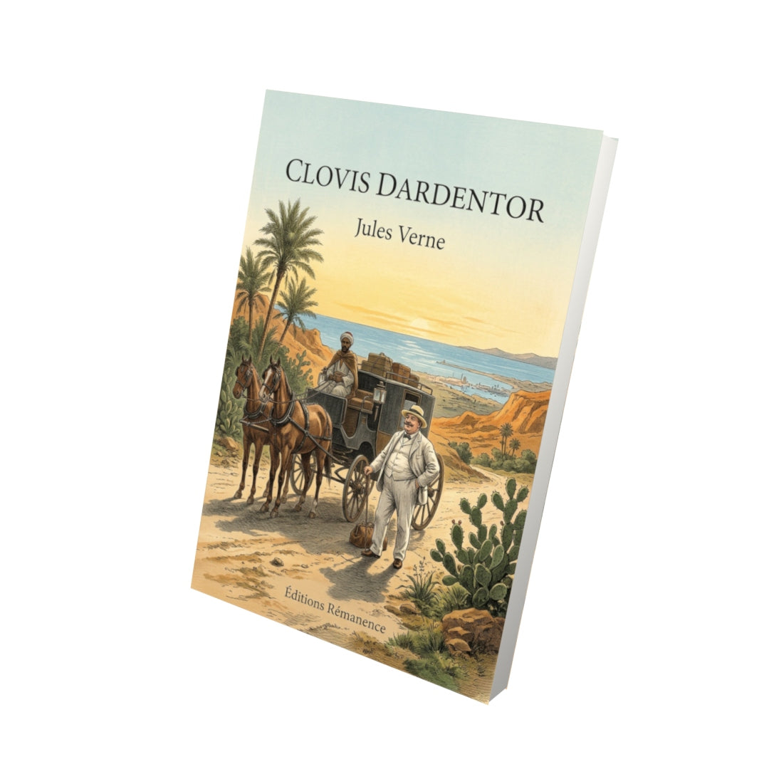 Livre Clovis Dardentor par Jules Verne - Vue 3D - Editions Remanence