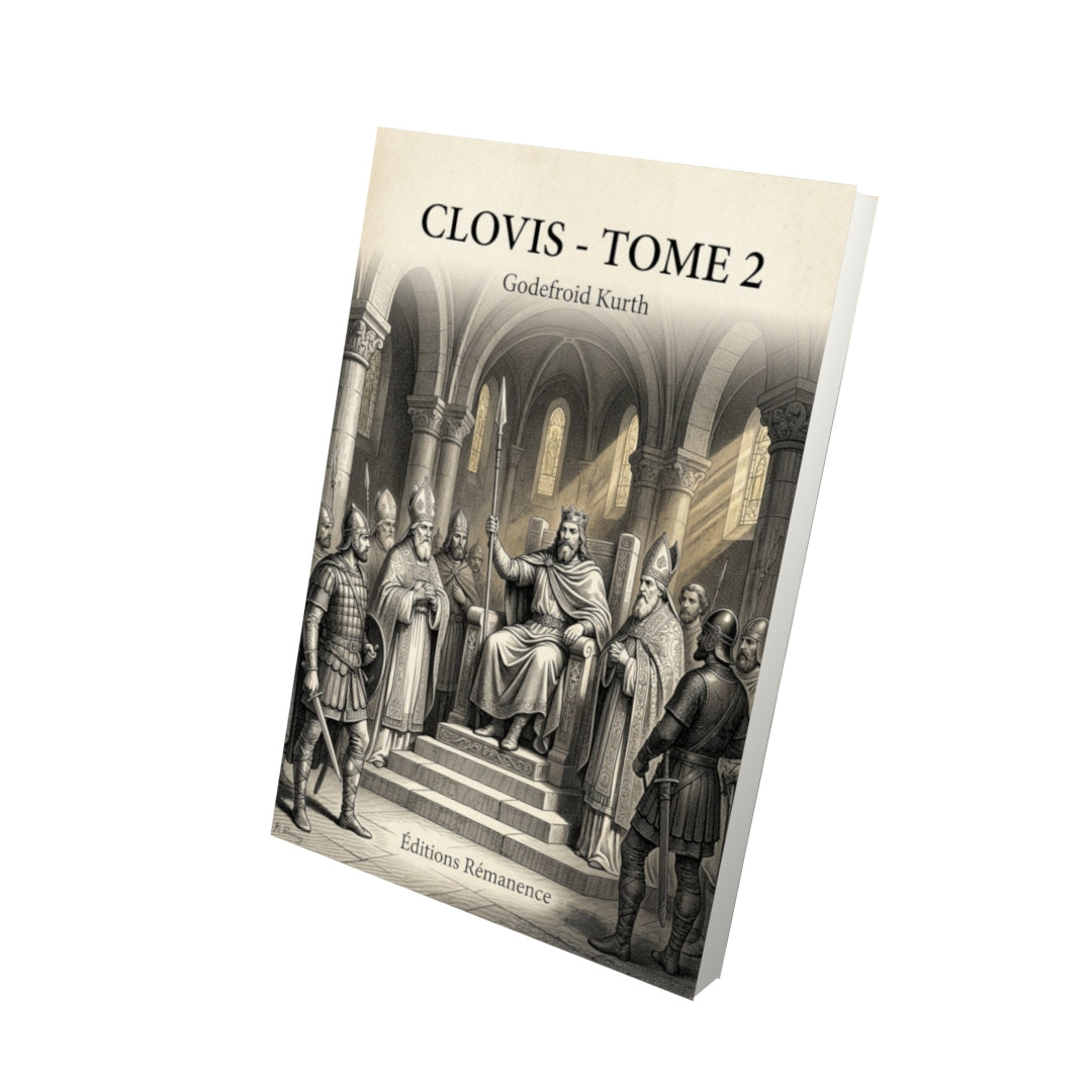 Livre Clovis - Tome 2 - Godefroid Kurth - Vue 3D - Editions Remanence