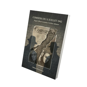 Comœdia du 11 juillet 1942 - Roger Gilbert-Lecomte et Arthur Adamov