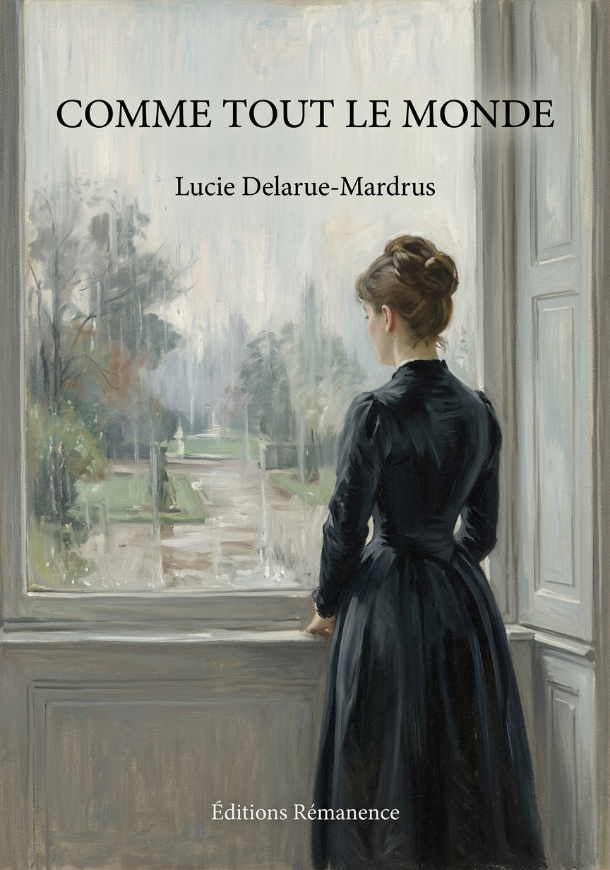 Livre Comme tout le monde par Lucie Delarue-Mardrus - Couverture - Editions Remanence