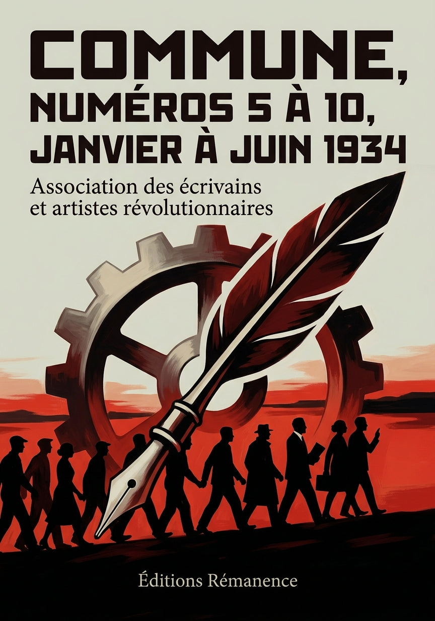 Livre Commune, numéros 5 à 10, janvier à juin 1934 par Association des écrivains et artistes révolutionnaires - Couverture - Editions Remanence