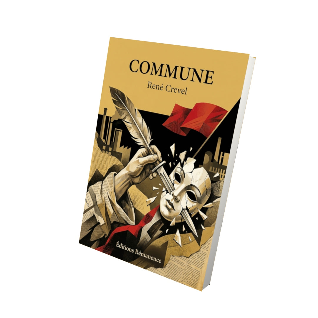 Livre Commune par René Crevel - Vue 3D - Editions Remanence