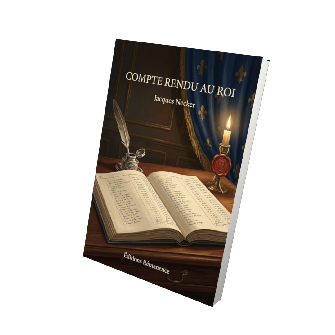 Livre Compte rendu au Roi par Jacques Necker - Vue 3D - Editions Remanence