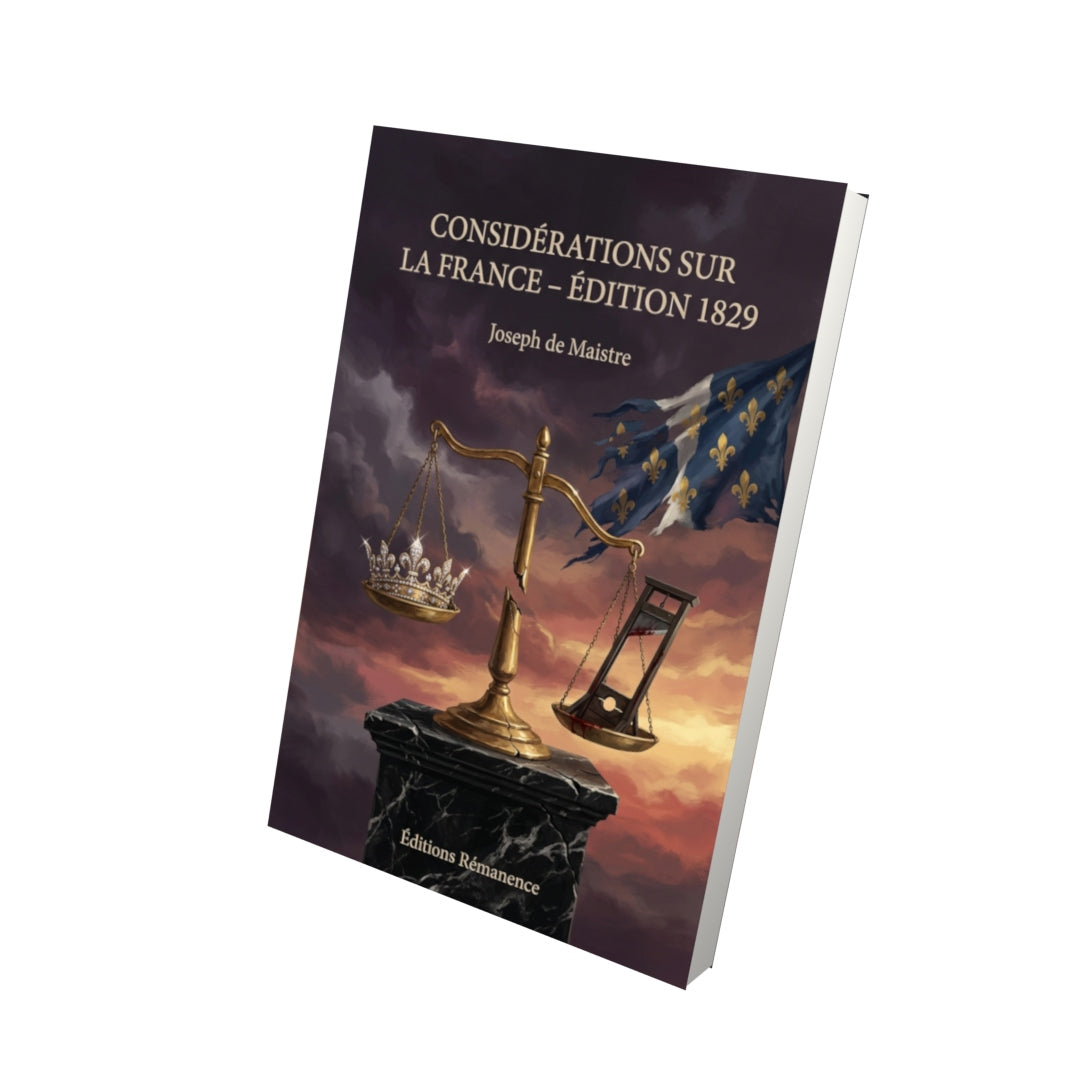 Livre Considérations sur la France – Édition 1829 par Joseph de Maistre - Vue 3D - Editions Remanence