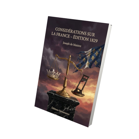 Livre Considérations sur la France – Édition 1829 par Joseph de Maistre - Vue 3D - Editions Remanence