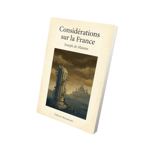 Considérations sur la France – Joseph de Maistre
