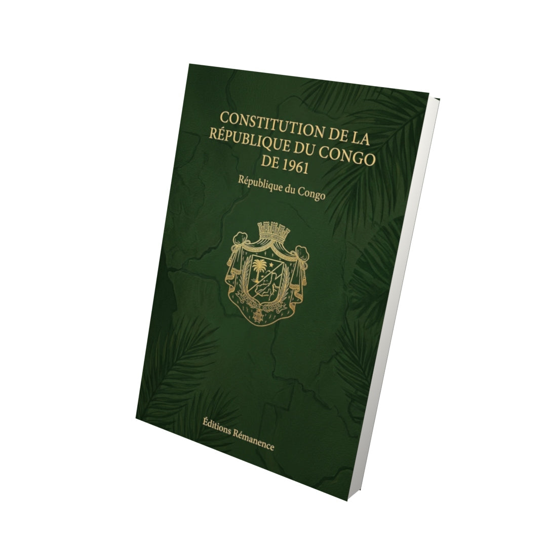 Livre Constitution de la République du Congo de 1963 par République du Congo - Vue 3D - Editions Remanence