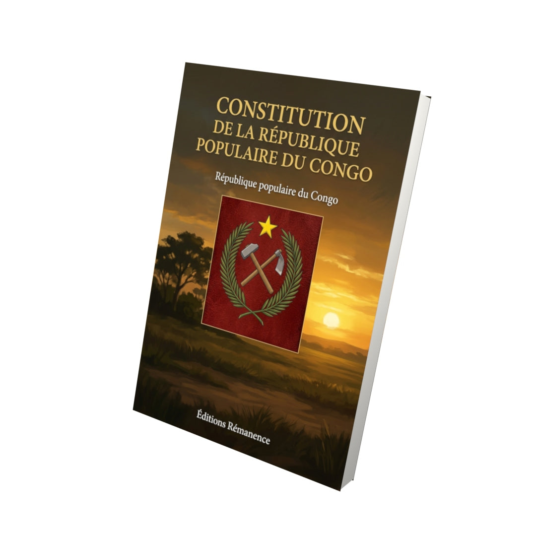 Livre Constitution de la République populaire du Congo de 1973 par République populaire du Congo - Vue 3D - Editions Remanence