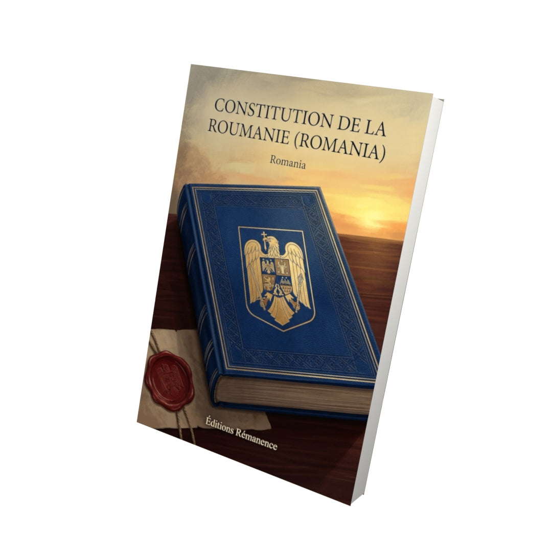 Livre Constitution de la Roumanie (Romania) par Romania - Vue 3D - Editions Remanence