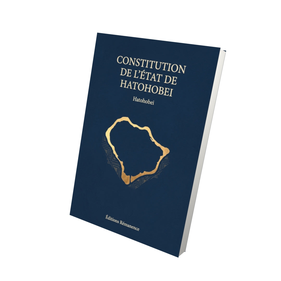 Livre Constitution de l’État de Hatohobei par Hatohobei - Vue 3D - Editions Remanence