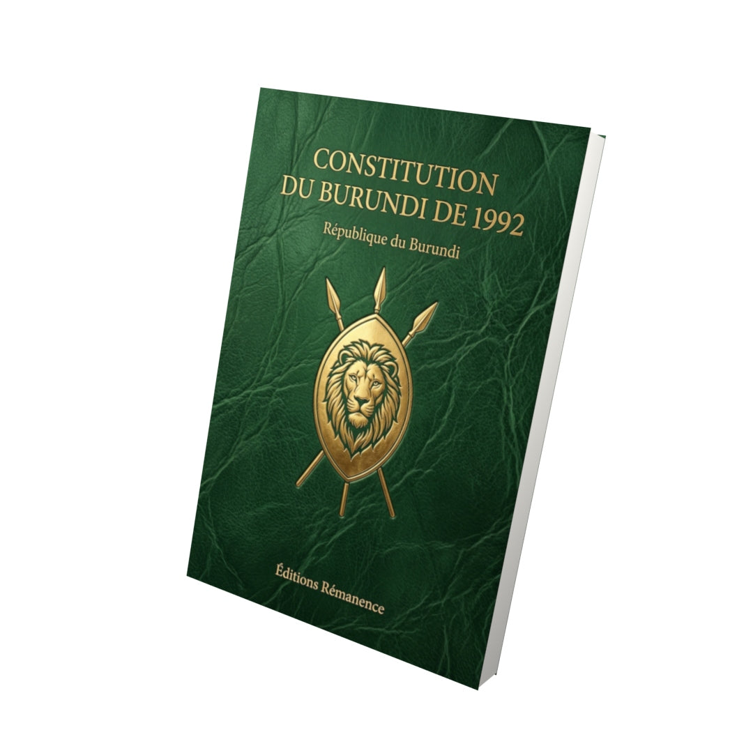 Livre Constitution du Burundi de 1992 par République du Burundi - Vue 3D - Editions Remanence