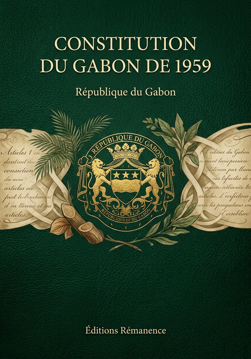 Livre Constitution du Gabon de 1959 par République du Gabon - Couverture - Editions Remanence