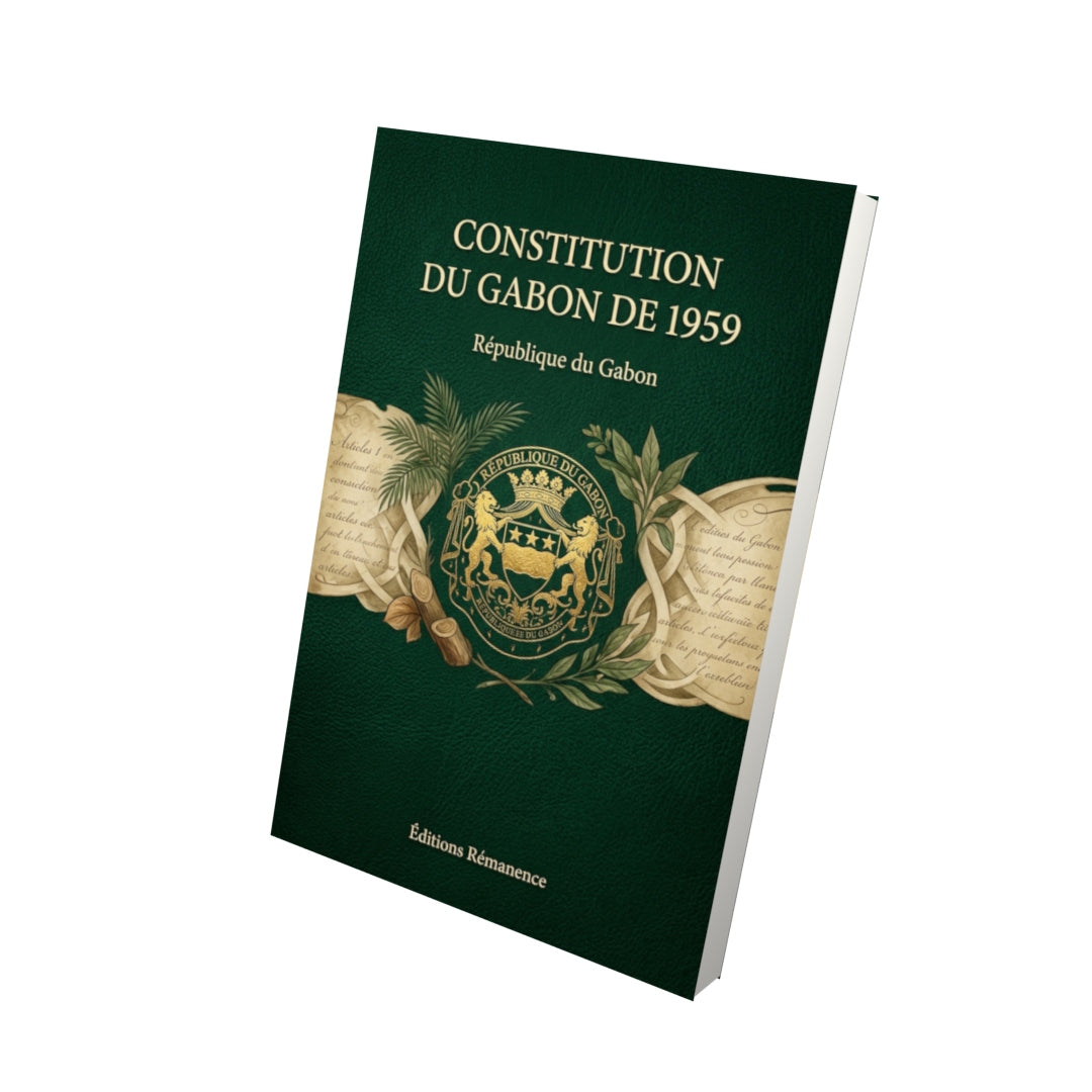 Livre Constitution du Gabon de 1959 par République du Gabon - Vue 3D - Editions Remanence
