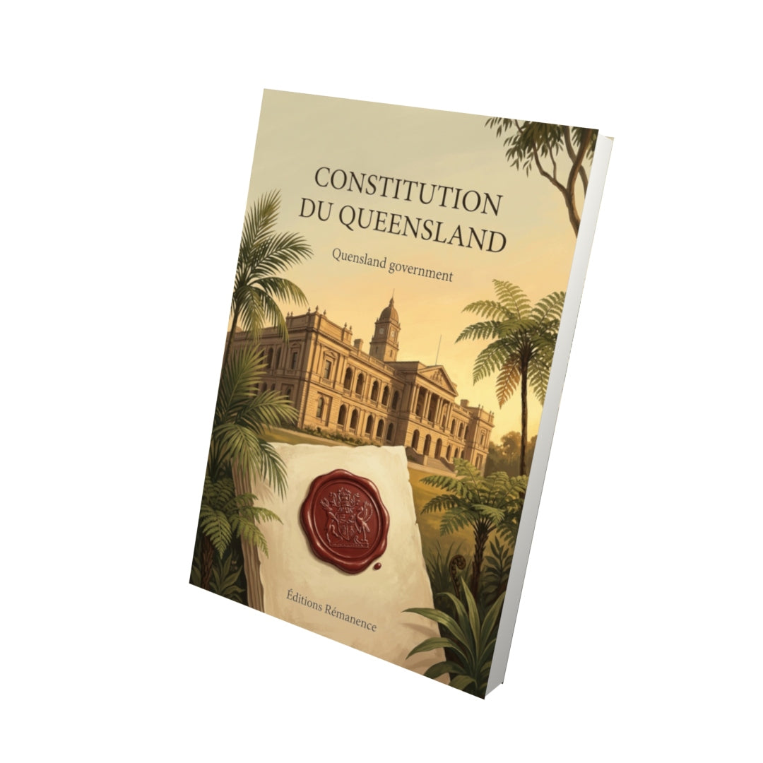 Livre Constitution du Queensland par Quensland government - Vue 3D - Editions Remanence