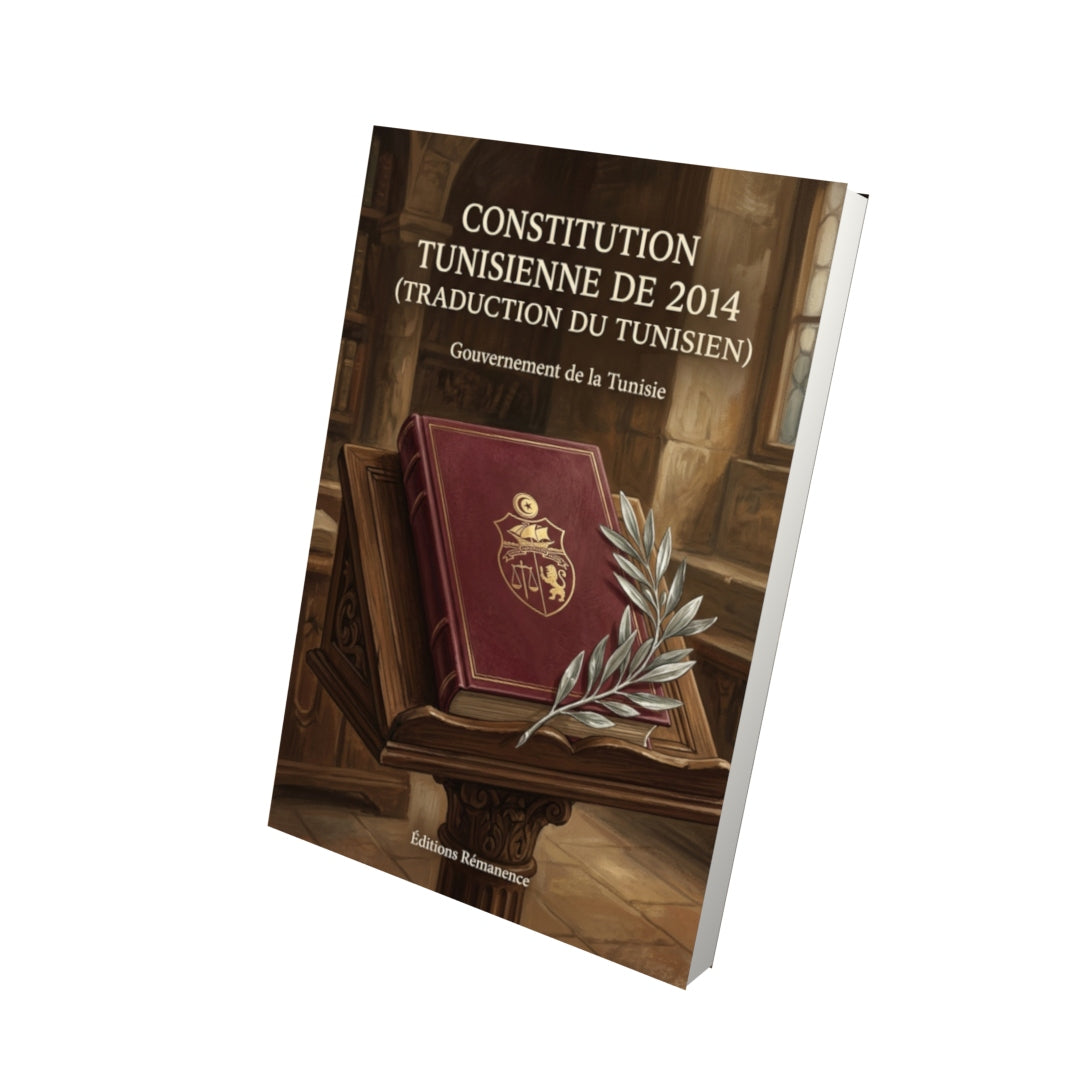 Livre Constitution tunisienne de 2014 (traduction du tunisien) par Gouvernement de la Tunisie - Vue 3D - Editions Remanence