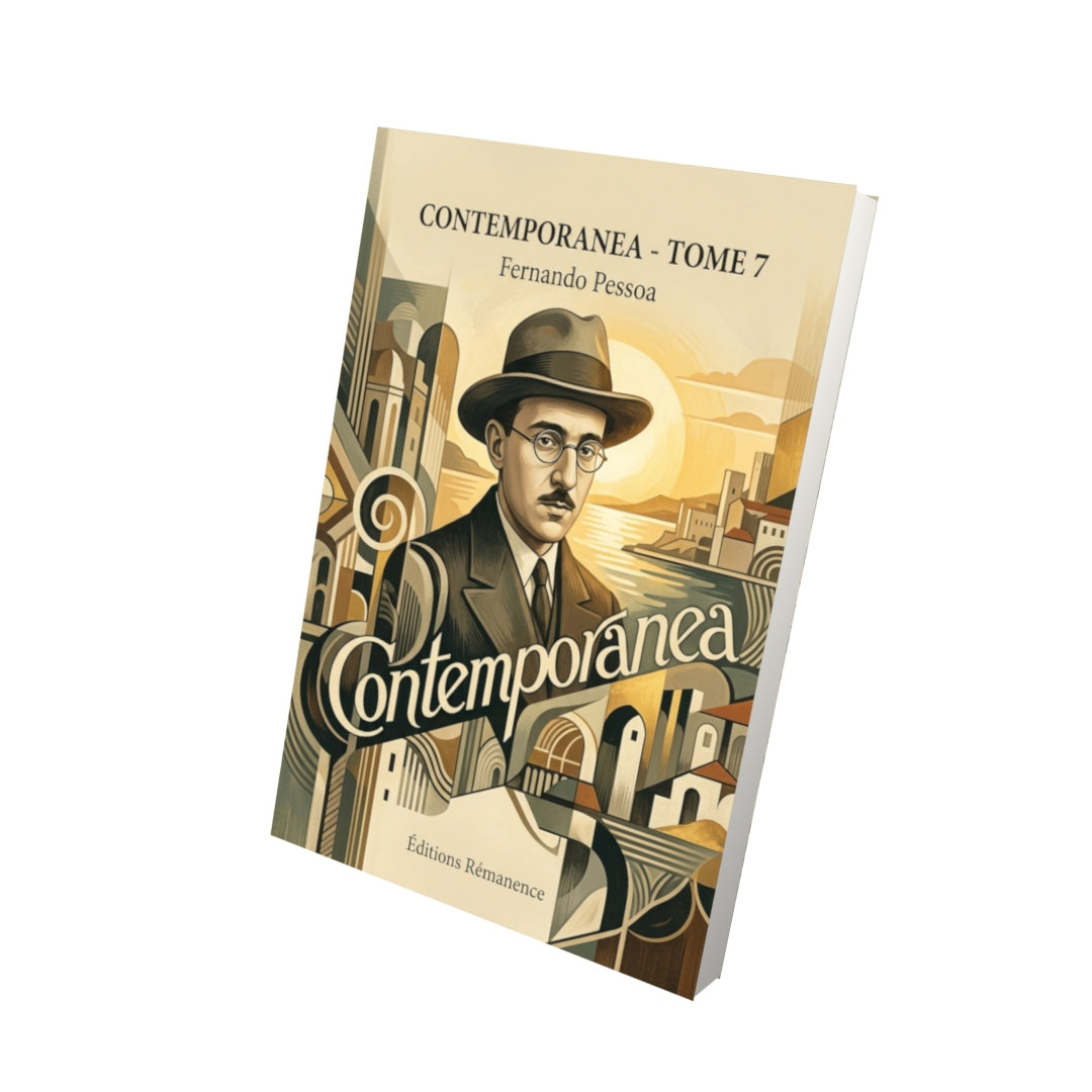 Livre Contemporanea - Tome 7 par Fernando Pessoa - Vue 3D - Editions Remanence