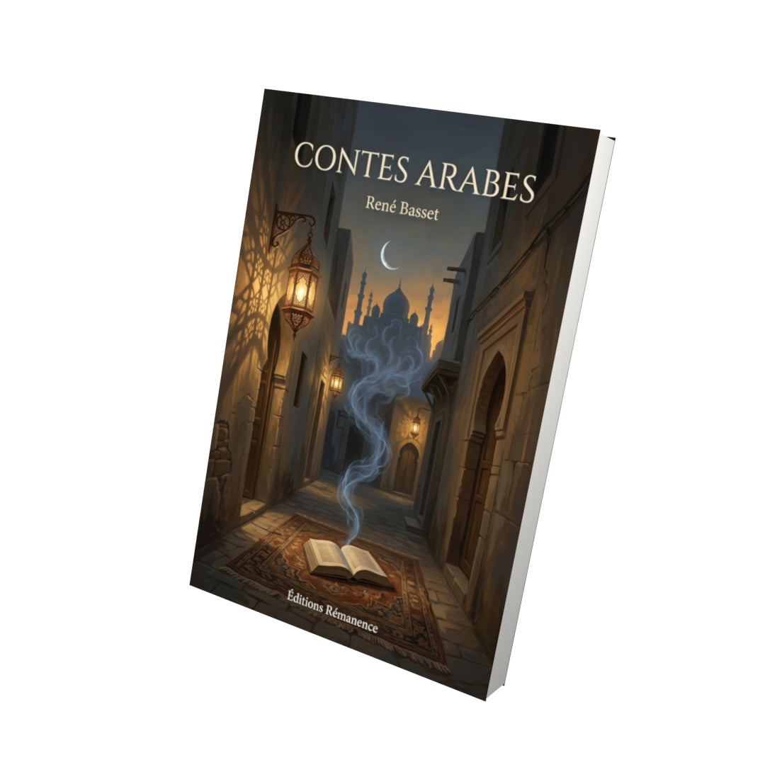 Livre Contes arabes par René Basset - Vue 3D - Editions Remanence