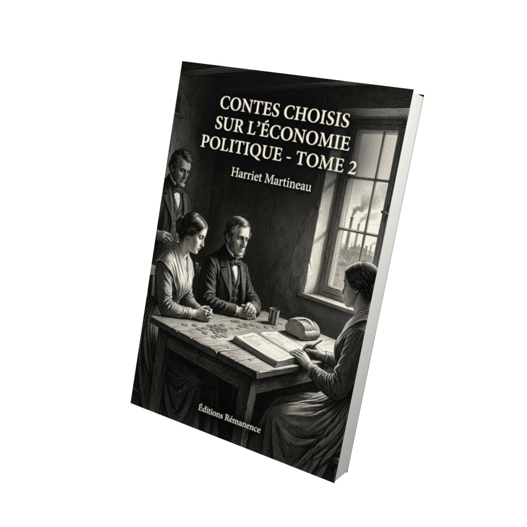 Livre Contes choisis sur l’économie politique - Tome 2 par Harriet Martineau - Vue 3D - Editions Remanence