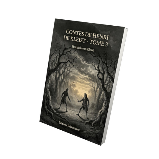 Livre Contes de Henri de Kleist - Tome 3 par Heinrich von Kleist - Vue 3D - Editions Remanence