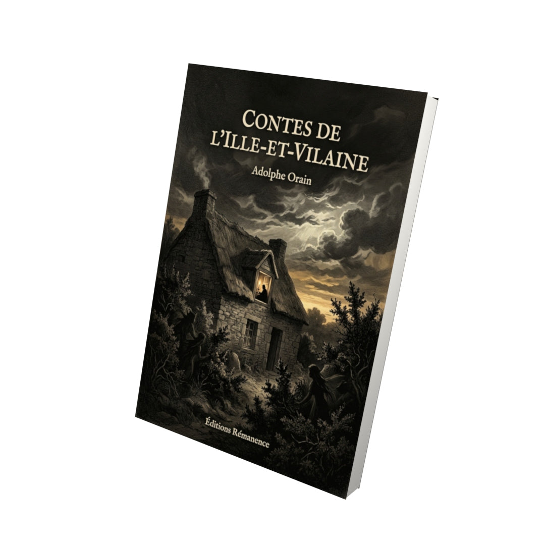 Livre Contes de l’Ille-et-Vilaine par Adolphe Orain - Vue 3D - Editions Remanence
