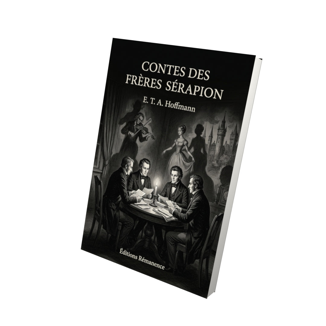 Livre Contes des frères Sérapion par Ernst Theodor Amadeus Hoffmann - Vue 3D - Editions Remanence