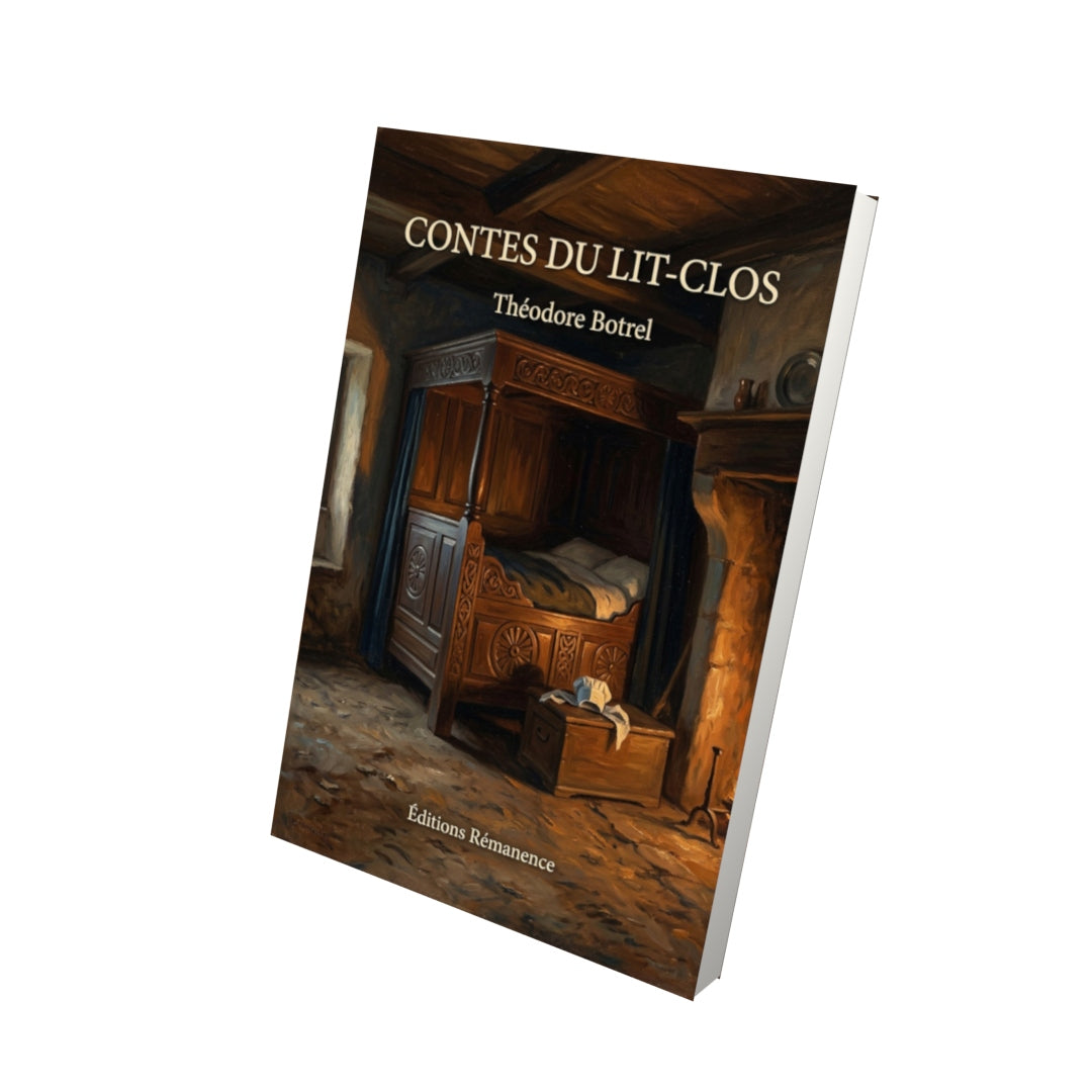 Livre Contes du Lit-Clos par Théodore Botrel - Vue 3D - Editions Remanence