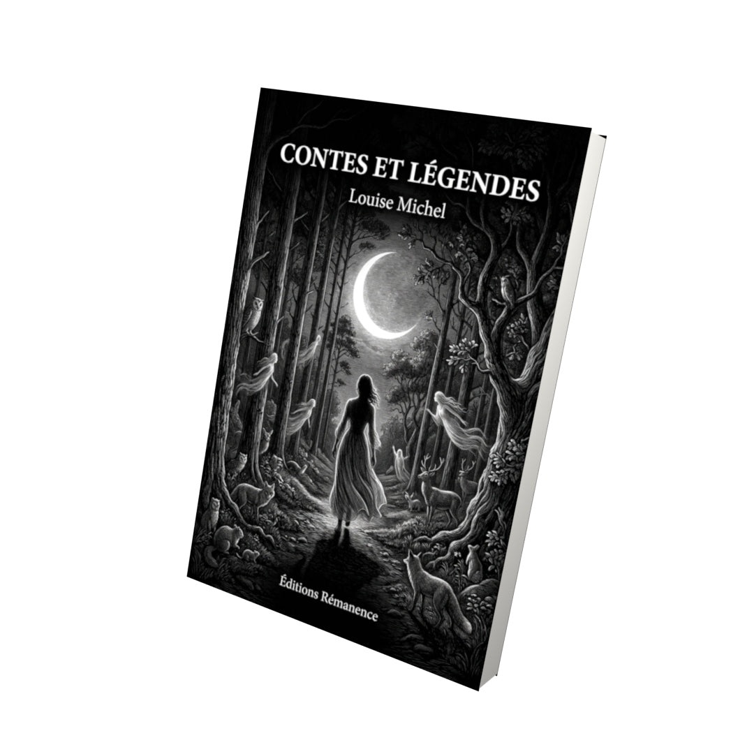 Livre Contes et légendes par Louise Michel - Vue 3D - Editions Remanence