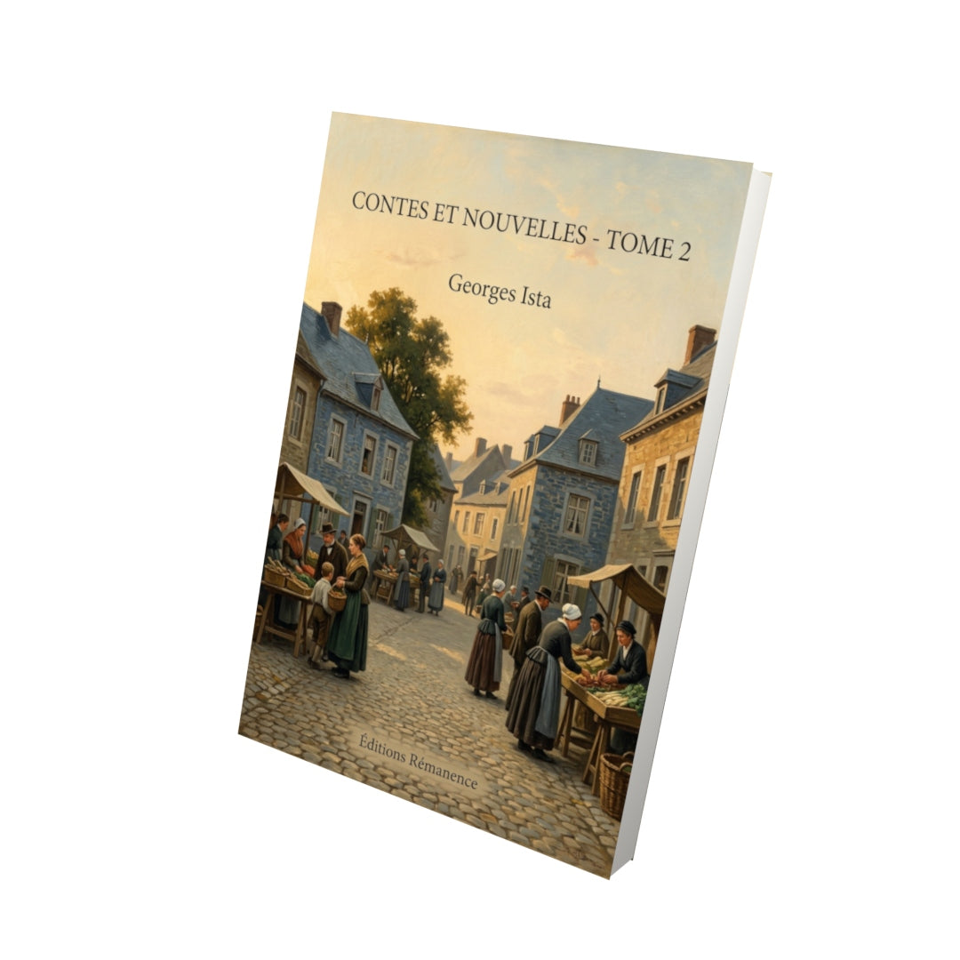 Livre Contes et nouvelles - Tome 2 par Georges Ista - Vue 3D - Editions Remanence