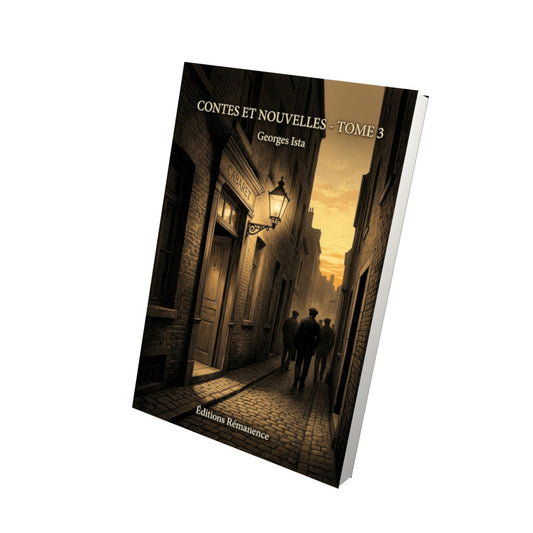 Livre Contes et nouvelles - Tome 3 par Georges Ista - Vue 3D - Editions Remanence