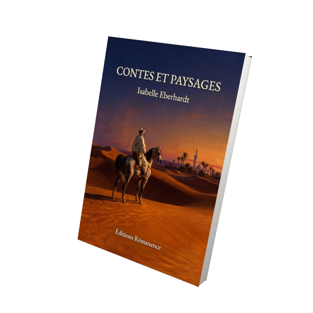 Livre Contes et paysages par Isabelle Eberhardt - Vue 3D - Editions Remanence