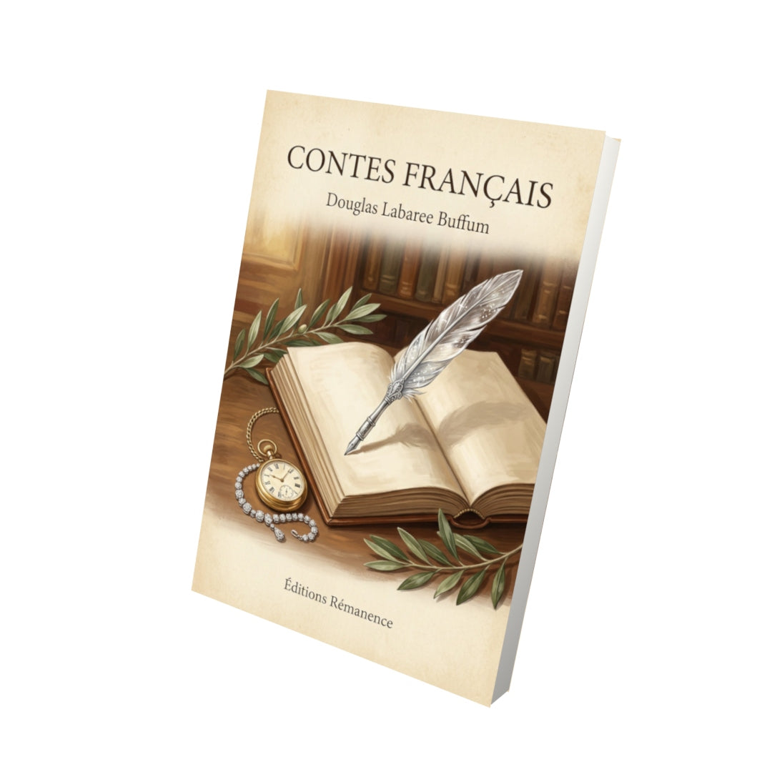 Livre Contes Français - Douglas Labaree Buffum - Vue 3D - Editions Remanence